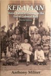 Anthony Milner 171577 - Kerajaan Malay Political Culture on the Eve of Colonial Rule, Second Edition