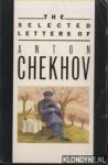 Chekhov, Anton - The selected letters of Anton Chekhof