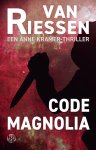 Joop van Riessen - Code Magnolia