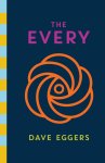 Dave Eggers - The every