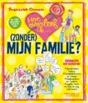 Francine Oomen - Hoe overleef ik (zonder) mijn familie?
