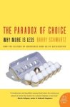 Barry Schwartz - The Paradox of Choice