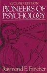 FANCHER, RAYMOND E. - Pioneers of psychology; Second Edition.