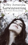 Kelley Armstrong 43785 - Samenzwering de Darkness Rising-trilogie