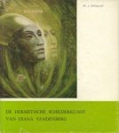 STELLINGWERFF, DR. J - De hermetische schilderkunst van Diana Vandenberg