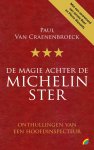 Paul van Craenenbroeck 271388 - Magie achter de Michelinster: onthullingen van een hoofdinspecteur