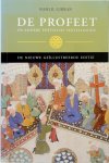 Kahlil Gibran - De profeet En andere poëtische vertellingen. De nieuwe geïllustreerde editie