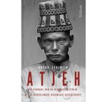 Stolwijk, Anton - ATJEH - Het verhaal van de bloedigste strijd uit de Nederlandse koloniale geschiedenis - (meer info )