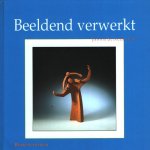 Jannie Slingerland - BEELDEND VERWERKT