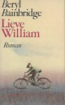 Bainbridge, Beryl - Lieve William