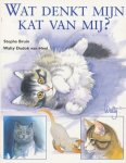 W. Dudok van Heel, S. Bruin - Wat denkt mijn kat van mij?