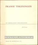  - Franse tekeningen uit Nederlandse verzamelingen