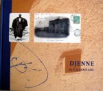GARDI,B., MAAS,P.& MOMMERSTEEG, G - Djenne il y a cent ans