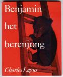 Lagus, Charles geillustreerd met twintig originele foto`s - Benjamin het berenjong / Oorspronkelijke titel: Benjamin the Zoo Quest Bear  / vrij bewerkt naar de Engelse tekst door Clare Lennart