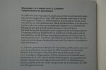 A.J. Busch; Landheer, H.C.; Gorcum - Busch:  LATIJNSE SCHOOL EN GYMNASIUM  deel 6 uit de MEREWADE-serie  GORINCHEM