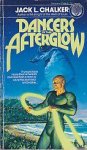 Chalker, Jack L. - Dancers in the Afterglow