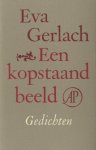 Gerlach, Eva. - Een kopstaand beeld. Gerlach, Eva. - Een kopstaand beeld.