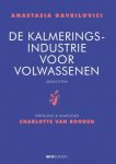Anastasia Gavrilovici - De Kalmeringsindustrie Voor Volwassenen