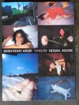 Nobuyoshi Araki Jean-Christophe Ammann / Peter Weiermar / Mari Kramer - Nobuyoshi Araki - Shikijyo Sexual Desire