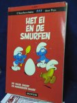Peyo - Smurfen 4e reeks: 3 Smurfverhalen:  Het ei en de smurfen / De valse Smurf / De honderste Smurf