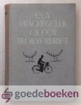 Ooms, J.W. - Een vracht geluk en een brok verdriet