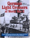KOOP, Gerhard & Klaus-Peter SCHMOLKE - German Light Cruisers of World War II - Emden - Königsberg - Karlsruhe - Köln - Leipzig - Nürnberg.