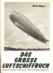Meyer, Peter - Das grosse Luftschiffbuch Meyer, Peter - Das grosse Luftschiffbuch