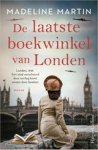 Madeline Martin - De laatste boekwinkel van Londen - Londen, 1939. Een stad verscheurd door oorlog komt samen door boeken