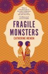 Catherine Menon - Fragile Monsters