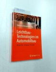 Siebenpfeiffer, Wolfgang(Hrsg.): - Leichtbau-Technologien im Automobilbau