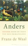 WAAL, F. DE - Anders. Gender door de ogen van een primatoloog. Met foto's en tekeningen van de auteur. Vertaald door Albert Witteveen.