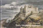 Sorrell, Alan - Early Wales re-created