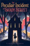 Lindsay Currie - Peculiar incident on shady street