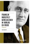 Ingrid Baraitre 57990 - Franklin Roosevelt Wereldleider in oorlog en vrede Biografie