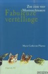Planten, Marie Catherine - Fabuleuze vertèllinge. Zoe zen veer Mestreechtenere