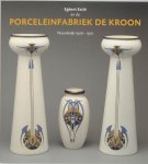 D. Bode - Porceleinfabriek de Kroon