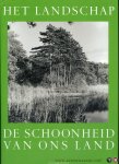 Diverse auteurs - De Schoonheid van ons land. Deel 1 t/m 4 (herdrukken)