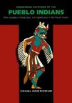 Virginia More Roediger - Ceremonial Costumes of the Pueblo Indians