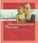 Nijs, Thimo de en Eelco Beukers - Geschiedenis van Holland, 3 delen in 4 volumes, Deel I tot 1572, deel II 1572 tot 1795, deel III a 1795 tot 2000, deel IIIb 1795 tot 2000, hardcovers, gave staat