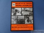 Luc De Vos en Frank Decat. - België in de Tweede Wereldoorlog. Deel 10: Mei 1940, van Albertkanaal tot Leie.
