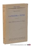 Batiffol, Pierre. - Cathedra Petri. Études d'Histoire ancienne de l'Église.