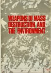 Stockholm International Peace Research Institute Staff - Weapons of Mass Destruction and the Environment