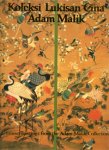 Hsu, C.M. & Sumarah Adhyatman (ed): - Koleksi Lukisan Cina Adam Malik. / Chinese Paintings from the The Adam Malik Collection.