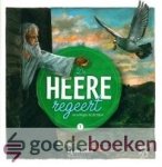 Keulen, D.J. van - De Heere regeert, deel 1 *nieuw* --- Vertellingen bij de Bijbel