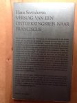 Sevenhoven, Hans - Verslag van een ontdekkingsreis naar Fransiscus