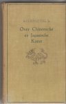 Knuttel Jr,Ir.G - Over Chineesche en Japansche  Kunst