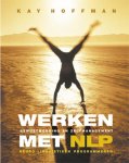 Kay Hoffman, N.v.t. - Werken Met Nlp