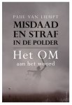 Paul van Liempt - Misdaad en straf in de polder