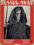 BOURKE-WHITE, Margaret & Erskine CALDWELL - Russia at War - Photographs by Margeret Bourke-White [78 Superb photographs] - Described by Erskine Caldwell.