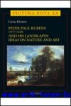 Kleinert. - Peter Paul Rubens  and His Landscapes: Ideas on Nature and Art